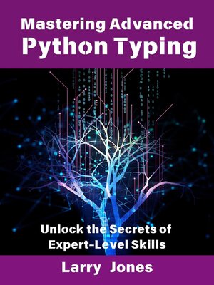 cover image of Mastering Advanced Python Typing